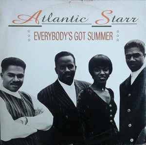 Atlantic Starr ‎– Everybody's Got Summer