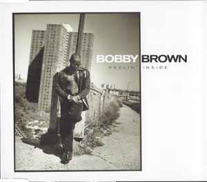 Bobby Brown ‎– Feelin' Inside