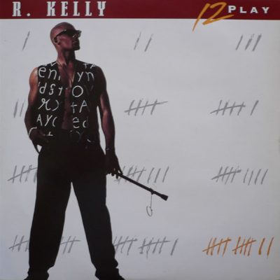 R. Kelly - 12 Play