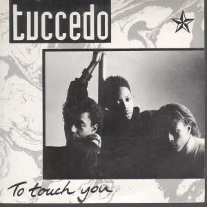 Tuccedo - To Touch You