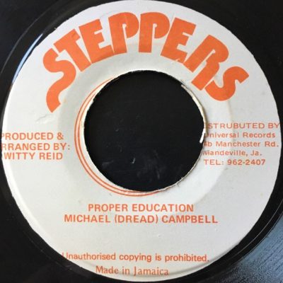 Michael (Dread) Campbell* - Proper Education / Educational Style