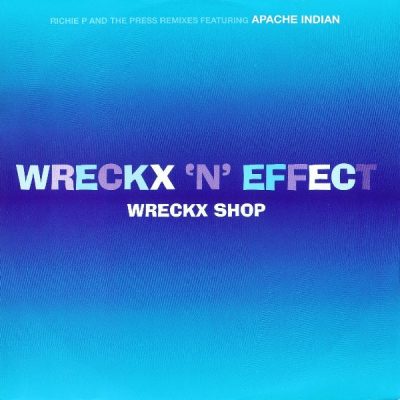 Wreckx 'N' Effect* - Wreckx Shop