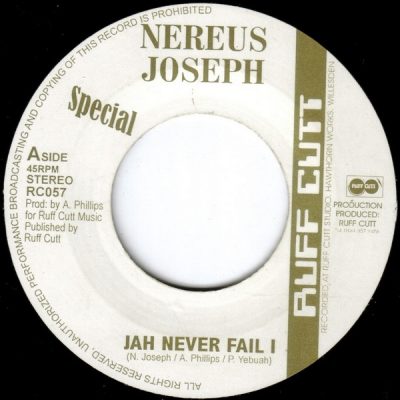 Nereus Joseph* / Dean Fraser - Jah Never Fail I / Adowa Triumph