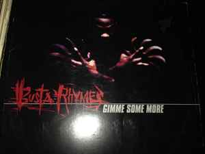 Busta Rhymes ‎– Gimme Some More
