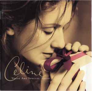 Celine Dion* ‎– These Are Special Times