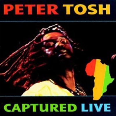Peter Tosh - Captured Live