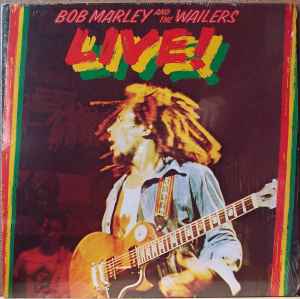 Bob Marley And The Wailers* ‎– Live!