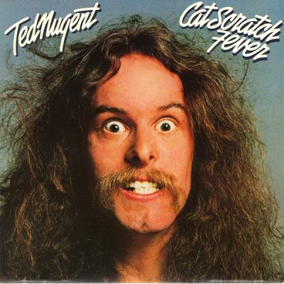 Ted Nugent - Cat Scratch Fever