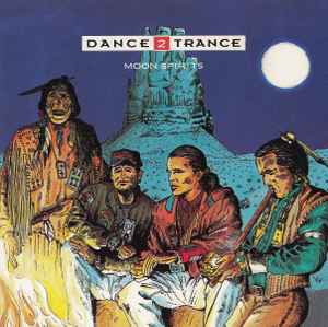 Dance 2 Trance ‎– Moon Spirits