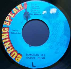 Daddy Bush – Jamaican D.J.