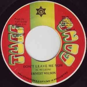 Ernest Wilson ‎– Don't Leave Me Now