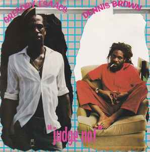 Dennis Brown / Gregory Isaacs – Judge Not