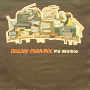 Deejay Punk-Roc – My Beatbox