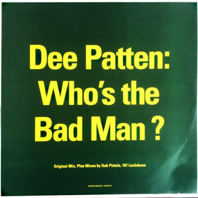 Dee Patten – Who's The Bad Man?
