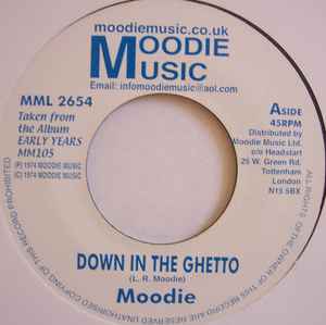 Moodie* ‎– Down In The Ghetto