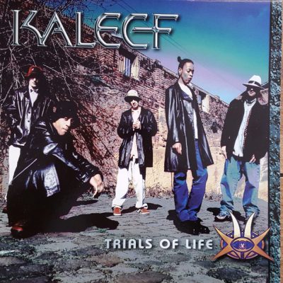 Kaleef ‎– Trials Of Life