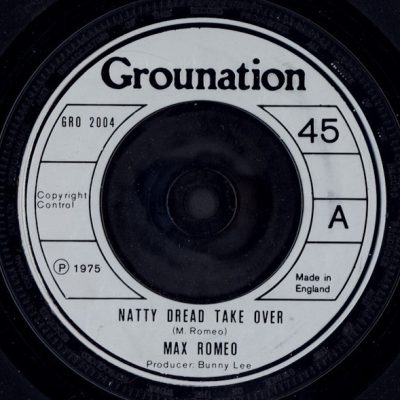 Max Romeo / Agrovators* - Natty Dread Take Over / Laughing Dread