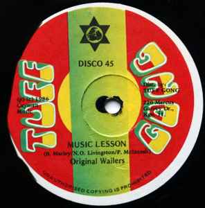 Original Wailers* - Music Lesson / Nice Time