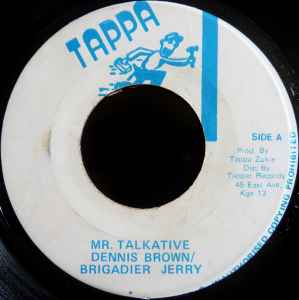 Dennis Brown / Brigadier Jerry – Mr. Talkative