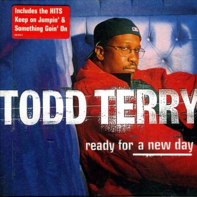 Todd Terry - Ready For A New Day